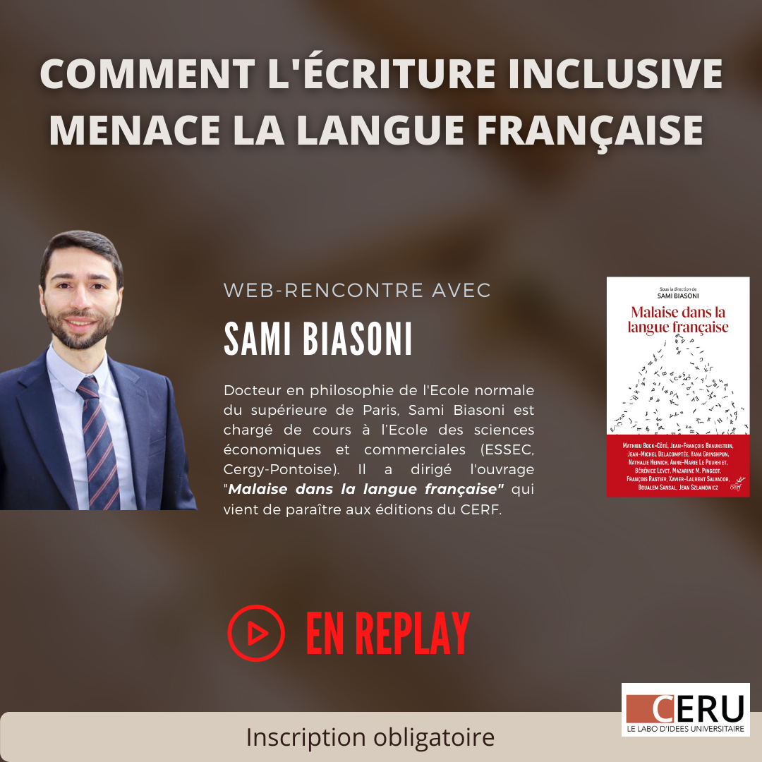 Article lié - Rediffusion | Comment l’écriture inclusive menace notre langue ? web-rencontre avec Sami Biasoni