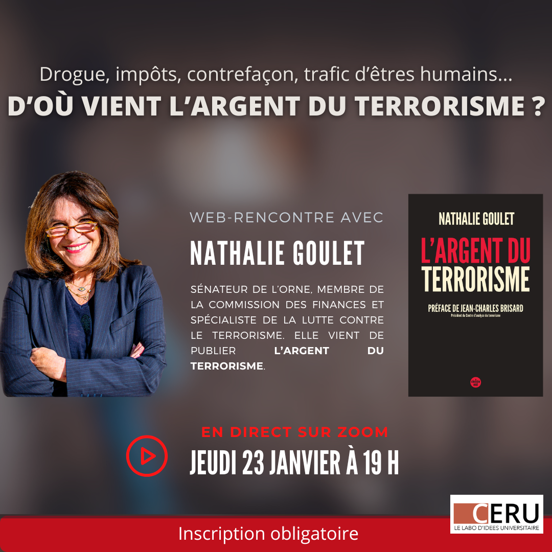 Article lié - D’où vient l’argent du terrorisme ? Rencontre avec Nathalie Goulet